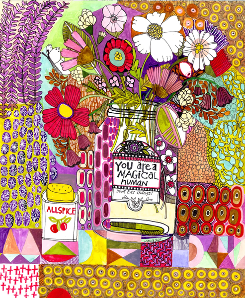 A colorful, hand-drawn style art print featuring a mason jar filled with flowers, surrounded by patterned botanical and geometric designs. The jar label reads 'You are a MAGICAL human' with a small hand-drawn figure.